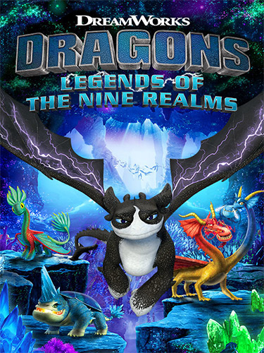 You are currently viewing DreamWorks Dragons: Legends of The Nine Realms