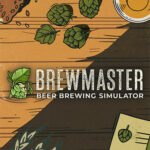 Brewmaster: Beer Brewing Simulator