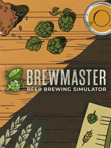 Read more about the article Brewmaster: Beer Brewing Simulator