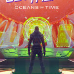 Out There: Oceans of Time