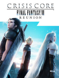 Read more about the article <strong>CRISIS CORE: FINAL FANTASY VII – REUNION</strong>