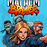 Mayhem Brawler