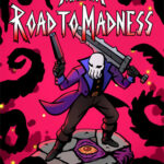<strong>Madshot: Road to Madness</strong>