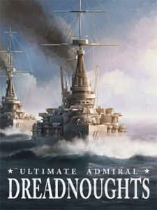 Read more about the article <strong>Ultimate Admiral: Dreadnoughts</strong>