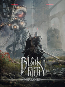 Read more about the article Bleak Faith: Forsaken