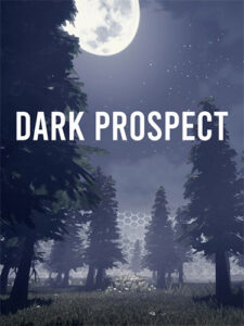 Read more about the article <strong>Dark Prospect</strong>