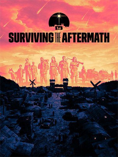 You are currently viewing Surviving the Aftermath: Ultimate Colony Edition + 7DLCs