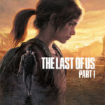 The Last of Us: Part I