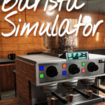 Barista Simulator จำลองเป็นบาริสต้า