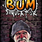 Bum Simulator เกมจำลองเป็นขอทาน