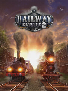 Read more about the article Railway Empire 2: Deluxe Edition