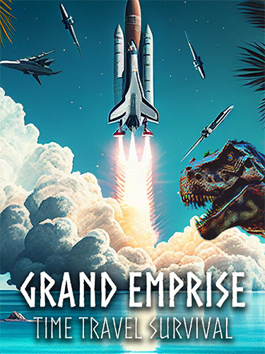 You are currently viewing Grand Emprise: Time Travel Survival