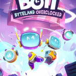 Boti: Byteland Overclocked