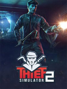 Read more about the article Thief Simulator 2