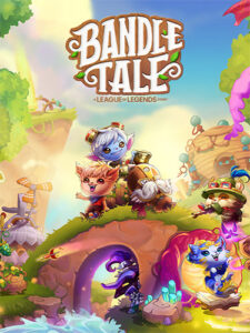 Bandle Tale: A League of Legends Story