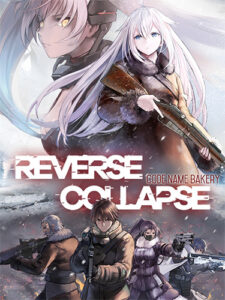 Reverse Collapse: Code Name Bakery