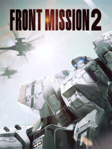 FRONT MISSION 2: Remake