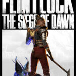 Flintlock: The Siege of Dawn