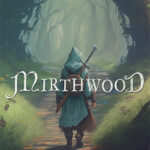 Mirthwood