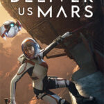 Deliver Us Mars: Deluxe Edition