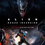 Alien: Rogue Incursion Evolved Edition