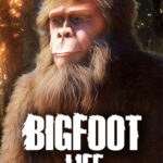 Bigfoot Life