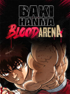 Baki Hanma: Blood Arena