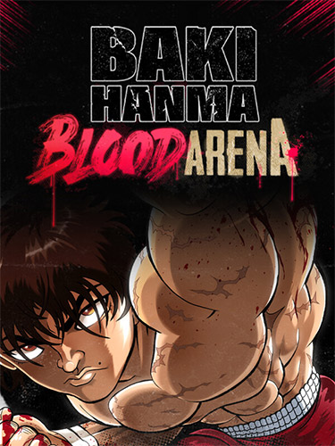 Baki Hanma: Blood Arena